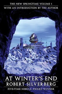 At Winters End: The New Springtime, Volume 1