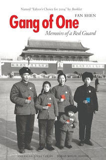 Gang of One: Memoirs of a Red Guard