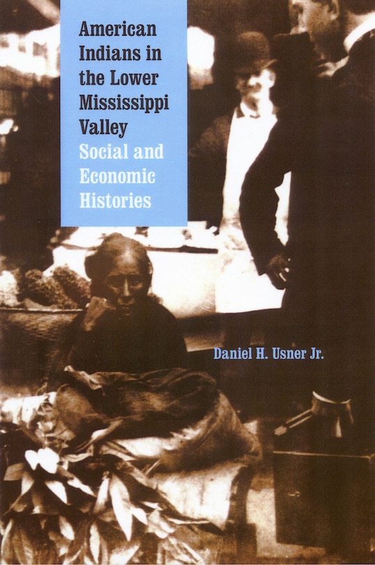 Front cover_American Indians in the Lower Mississippi Valley