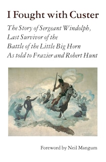 Front cover_I Fought With Custer