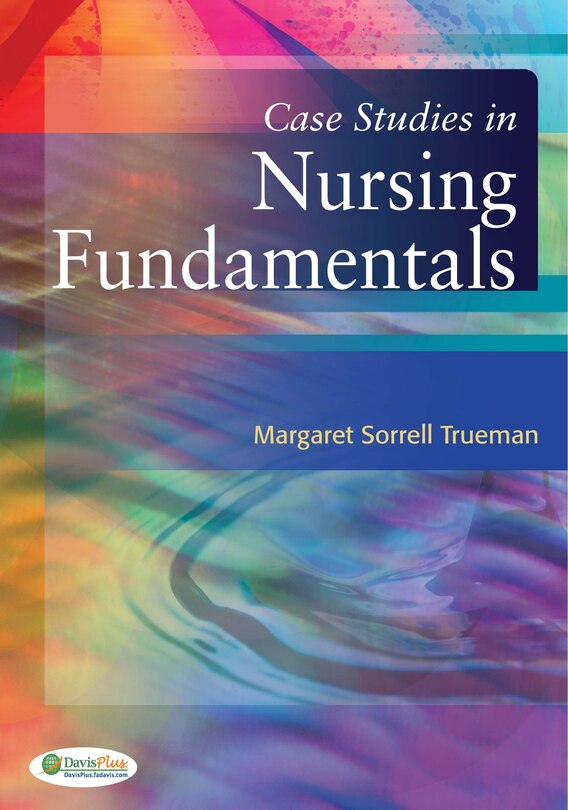 Front cover_Case Studies In Nursing Fundamentals