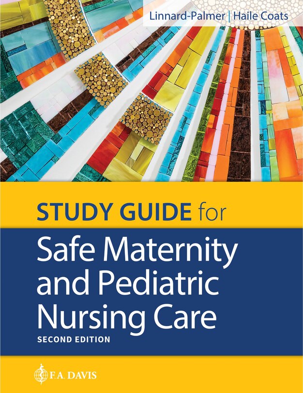 Front cover_Study Guide For Safe Maternity And Pediatric Nursing Care