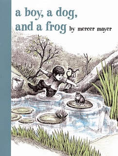 Front cover_A Boy, A Dog, And A Frog