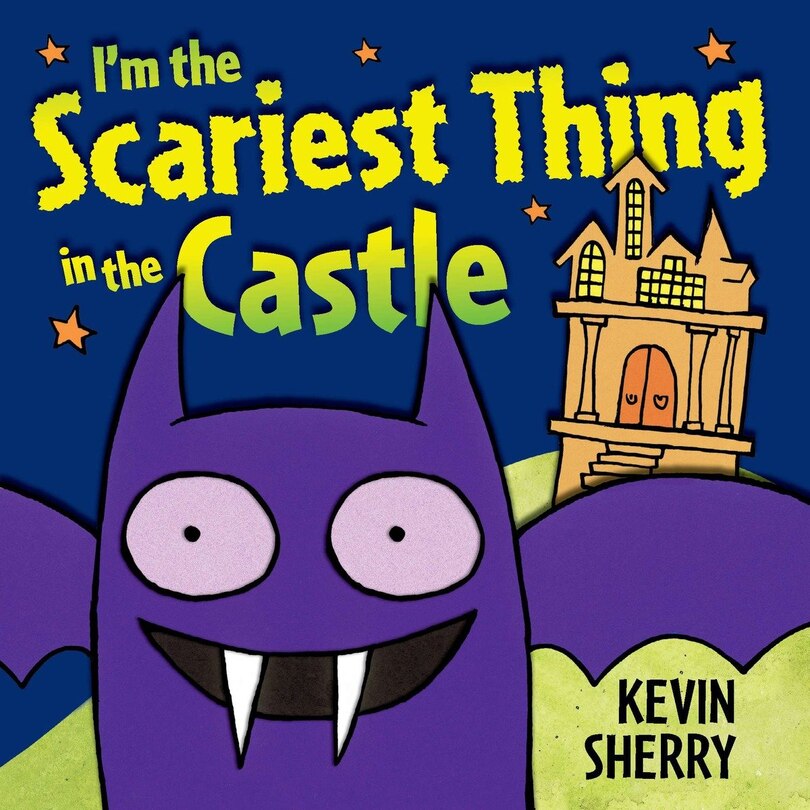 Front cover_I'm The Scariest Thing In The Castle
