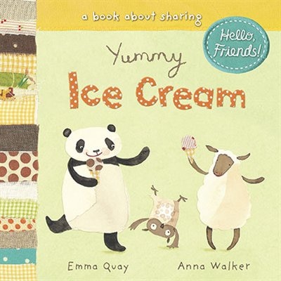 Yummy Ice Cream: A Book About Sharing