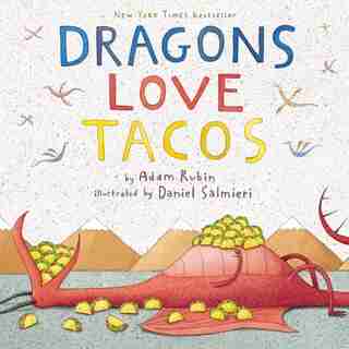 Dragons Love Tacos by Adam Rubin