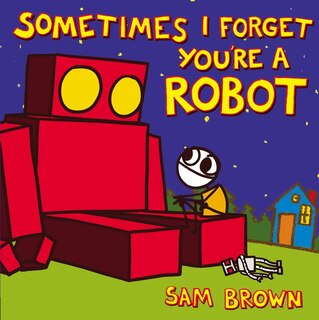 Couverture_Sometimes I Forget You're A Robot
