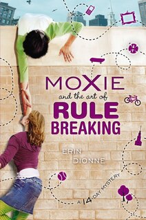 Couverture_Moxie And The Art Of Rule Breaking