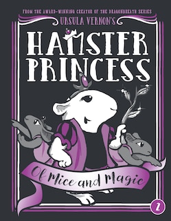 Front cover_Hamster Princess: Of Mice And Magic