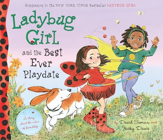 Front cover_Ladybug Girl And The Best Ever Playdate