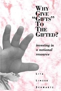 Why Give gifts To The Gifted?: Investing In A National Resource