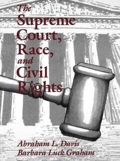 Front cover_The Supreme Court, Race, And Civil Rights