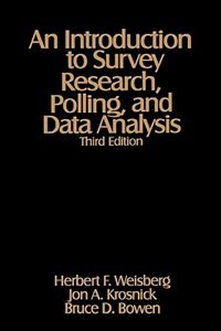 Front cover_An Introduction To Survey Research, Polling, And Data Analysis