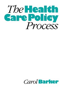 Front cover_The Health Care Policy Process