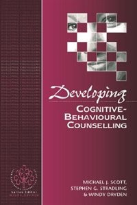 Front cover_Developing Cognitive-Behavioural Counselling