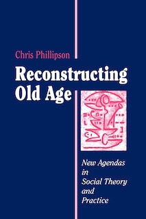 Couverture_Reconstructing Old Age