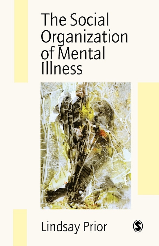 Front cover_The Social Organization of Mental Illness