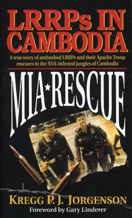 Mia Rescue: Lrrps In Cambodia