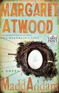 Maddaddam: A Novel by Margaret Atwood