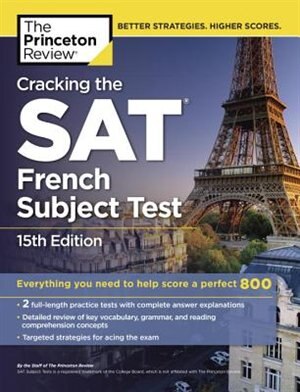 Front cover_Cracking The Sat French Subject Test, 15th Edition