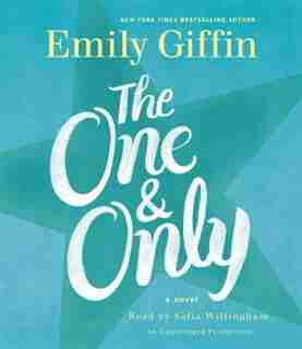 The One & Only: A Novel by Emily Giffin