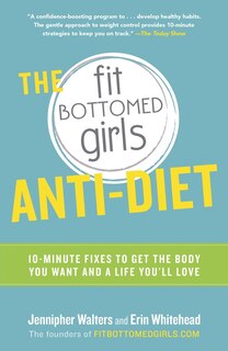 Front cover_The Fit Bottomed Girls Anti-diet