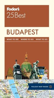 Front cover_Fodor's Budapest 25 Best