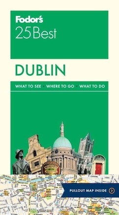 Fodor's Dublin 25 Best