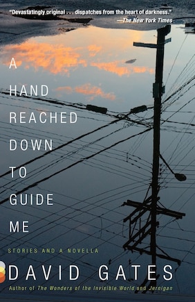 A Hand Reached Down To Guide Me: Stories And A Novella