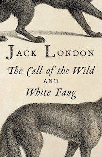 Front cover_The Call of the Wild & White Fang