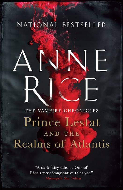 Prince Lestat And The Realms Of Atlantis: The Vampire Chronicles