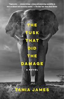 Front cover_The Tusk That Did the Damage