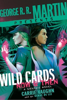 Couverture_George R. R. Martin Presents Wild Cards: Now and Then