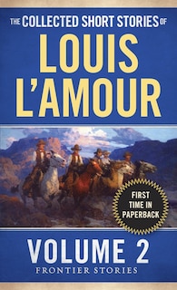 Front cover_The Collected Short Stories Of Louis L'amour, Volume 2