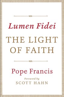Front cover_Lumen Fidei: The Light Of Faith