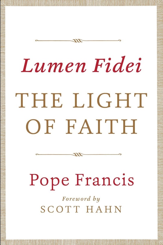 Front cover_Lumen Fidei: The Light Of Faith