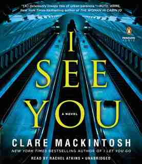 I See You by Clare MacKintosh