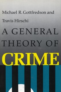 Front cover_A General Theory of Crime