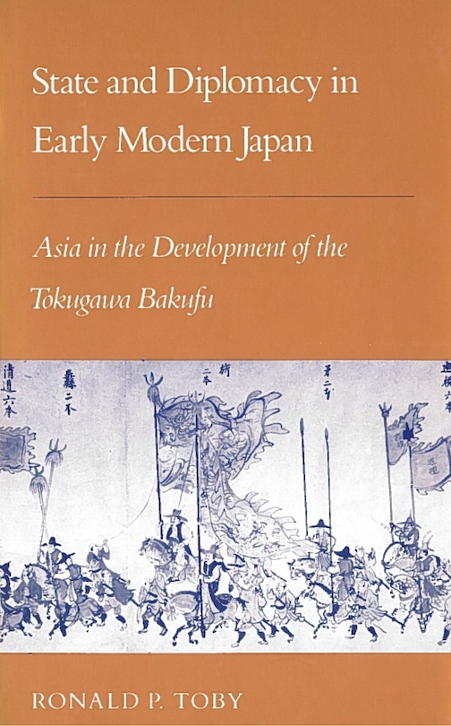 Front cover_State And Diplomacy In Early Modern Japan