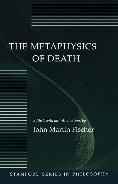 Front cover_The Metaphysics of Death