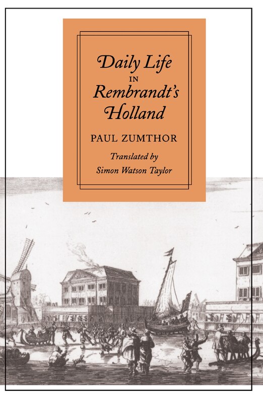 Couverture_Daily Life in Rembrandt’s Holland
