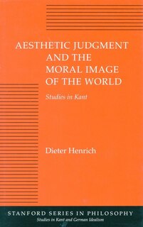 Front cover_Aesthetic Judgment And The Moral Image Of The World