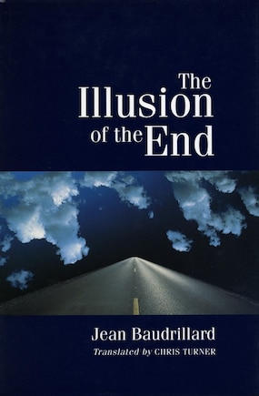 The Illusion Of The End