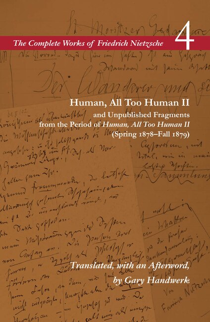 Front cover_Human, All Too Human II / Unpublished Fragments from the Period of Human, All Too Human II (Spring 1878–Fall 1879)