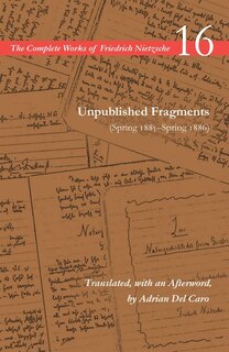 Front cover_Unpublished Fragments (Spring 1885–Spring 1886)
