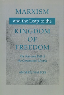 Couverture_Marxism And The Leap To The Kingdom Of Freedom