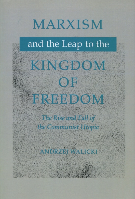 Couverture_Marxism And The Leap To The Kingdom Of Freedom