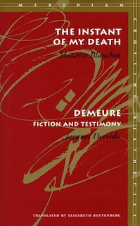 Front cover_The Instant of My Death /Demeure