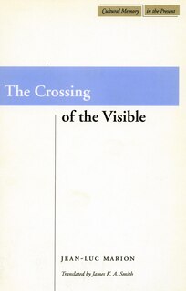 Couverture_The Crossing of the Visible