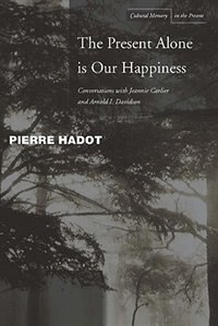 Front cover_The Present Alone is Our Happiness